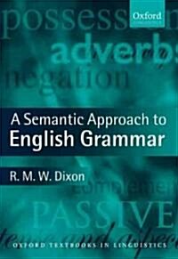 A Semantic Approach to English Grammar (Hardcover, 2nd)