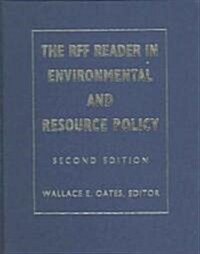 The Rff Reader in Environmental and Resource Policy (Hardcover, 2)