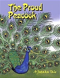 The Proud Peacock (Paperback)
