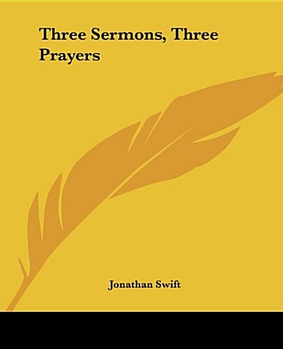Three Sermons, Three Prayers (Paperback)