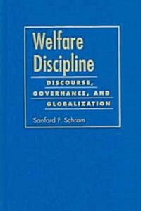 Welfare Discipline (Hardcover)