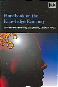 Handbook on the Knowledge Economy (Hardcover)