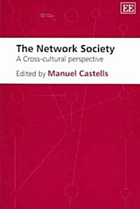 The Network Society : A Cross-Cultural Perspective (Paperback)
