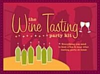 The Wine Tasting Party Kit (Paperback, BOX)