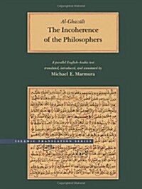 The Incoherence of the Philosophers, 2nd Edition (Hardcover, 2)