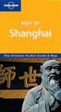 Lonely Planet Best of Shanghai (Paperback)