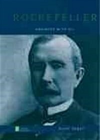 John D. Rockefeller: Anointed with Oil (Hardcover)
