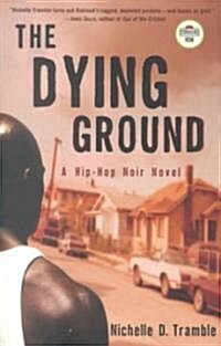 The Dying Ground (Paperback)