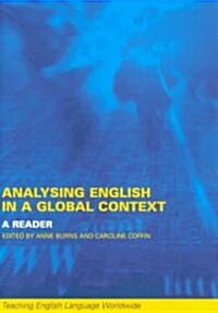 Analyzing English in a Global Context : A Reader (Paperback)