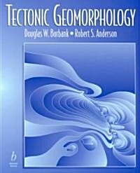 Tectonic Geomorphology (Paperback)
