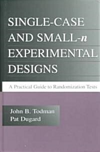 Single-Case and Small-N Experimental Designs (Hardcover)