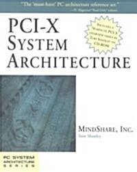 PCI-X System Architecture [With CD] (Paperback)