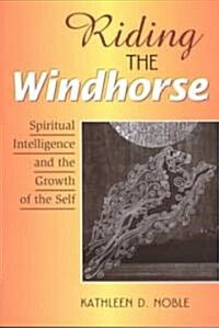 Riding the Windhorse (Paperback)