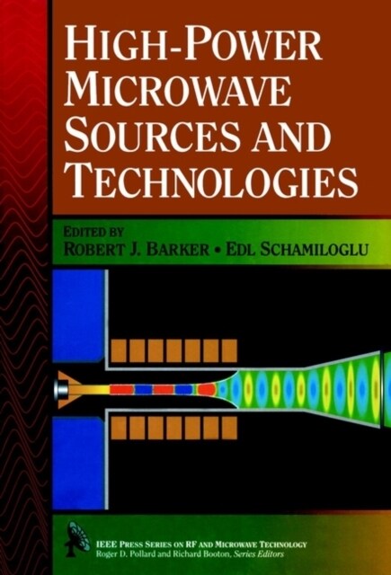 High-Power Microwave Sources and Technologies (Hardcover)