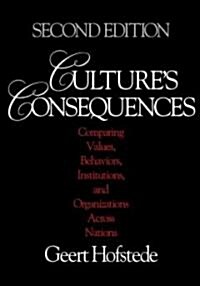 Cultures Consequences: Comparing Values, Behaviors, Institutions and Organizations Across Nations (Hardcover, 2)