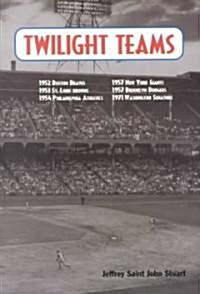 Twilight Teams (Paperback)