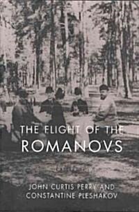 The Flight of the Romanovs: A Family Saga (Paperback)