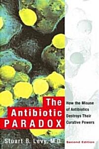 The Antibiotic Paradox (Paperback, 2)