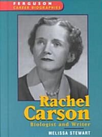 Rachel Carson: Writer and Biologist (Library Binding)