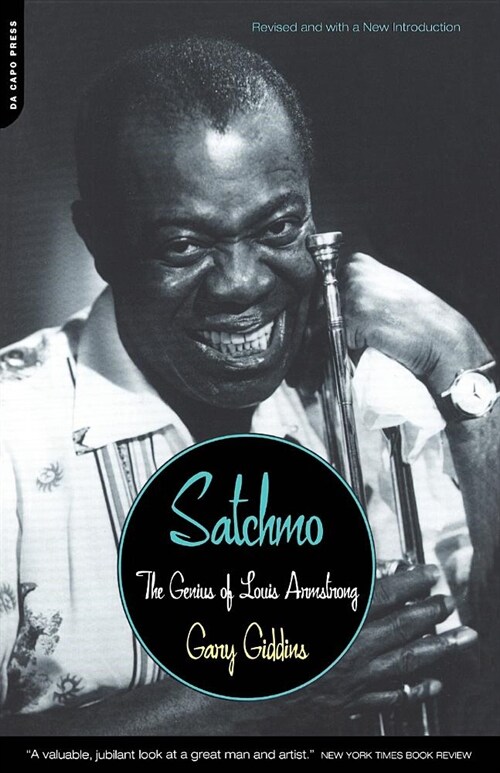 Satchmo: The Genius of Louis Armstrong (Paperback)