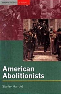 American Abolitionists (Paperback)