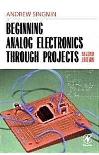 Beginning Analog Electronics through Projects (Paperback, 2 ed)
