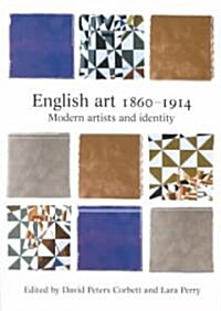 English Art, 1860-1914 (Paperback)