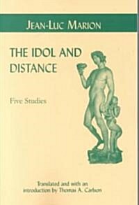 Idol and Distance: Five Studies (Paperback)