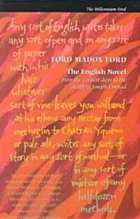 English Novel : From the Earliest Days to the Death of Joseph Conrad (Paperback, New ed)
