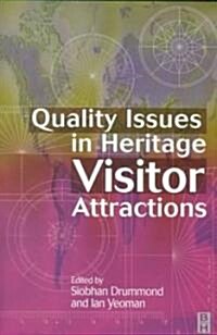 Quality Issues in Heritage Visitor Attractions (Hardcover)