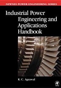 Industrial Power Engineering and Applications Handbook (Hardcover)
