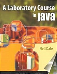 A Laboratory Course in Java (Paperback, CD-ROM)