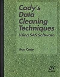 Codys Data Cleaning Techniques Using Sas Software (Paperback)