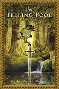 The Telling Pool (Hardcover)