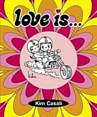 Love Is...a Wild Ride (Hardcover)