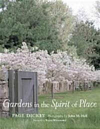 Gardens in the Spirit of Place (Hardcover)