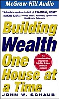 Building Wealth One House at a Time (Audio CD)