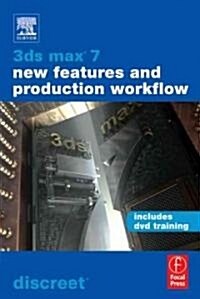 3ds Max 7 New Features And Production Workflow (Paperback, DVD)