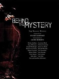 Behind the Mystery (Hardcover)