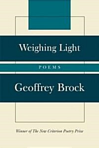 Weighing Light: Poems (Hardcover)