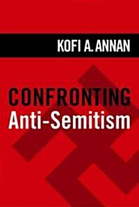 Confronting Anti Semitism (Paperback)
