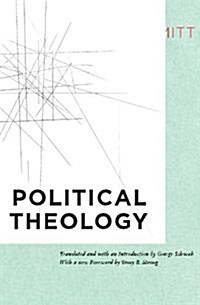 Political Theology: Four Chapters on the Concept of Sovereignty (Paperback)