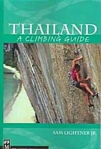 Thailand: A Climbing Guide (Paperback)