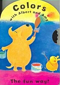 Colors With Albert and Amy (Board Book)