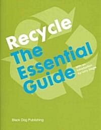 Recycle the Essential Guide (Paperback)