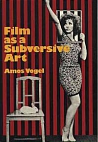 Film As a Subversive Art (Paperback)