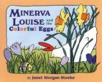 Minerva Louise And the Colorful Eggs (Hardcover)