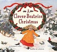A Clever Beatrice Christmas (Hardcover)