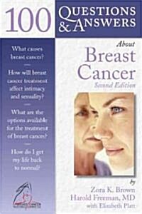 100 Questions & Answers About Breast Cancer (Paperback, 2nd)