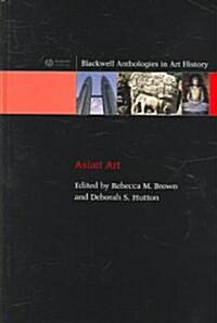 Asian Art an Anth (Hardcover)